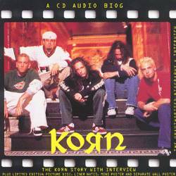 Korn : Unauthorized Biography & Interview